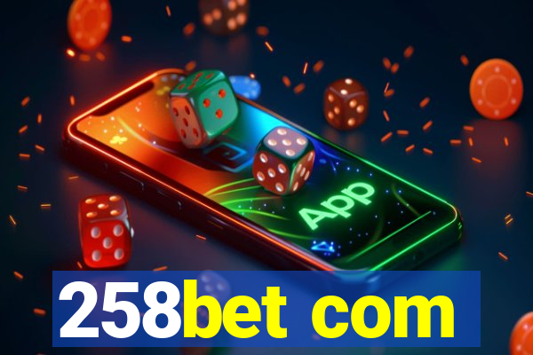 258bet com